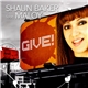 Shaun Baker Feat. Maloy - Give!